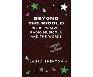 Beyond The Riddle: Nik Kershaw's Radio Musicola and The Works
