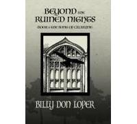 Beyond The Ruined Nights (The Song Of Calarine)