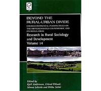 Beyond the Rural-Urban Divide, RESEARCH IN RURAL SOCIOLOGY AND DEVELOPMENT Kjell Andersson (Auteur)