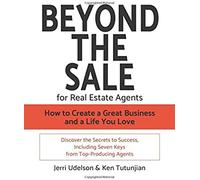 Beyond The Sale-For Real Estate Agents