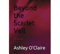 Beyond the Scarlet Veil