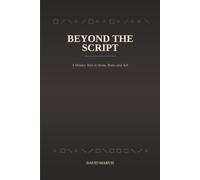 Beyond the Script: A History Told in Stone, Bone, and Ash