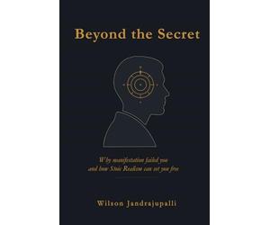 Beyond the Secret: Why manifestation failed you and how Stoic Realism can set you free