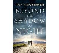 Beyond The Shadow Of Night