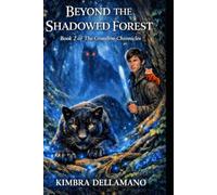 Beyond The Shadowed Forest