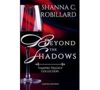 Beyond the Shadows