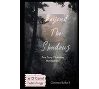 Beyond The Shadows: True Story Of Andrea Montgomery