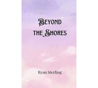 Beyond The Shores
