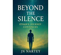 Beyond the Silence: Ethan's Journey Continues