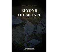 Beyond the Silence: Keys to Unlocking the Mystery of God's Voice