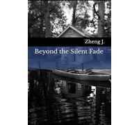 Beyond the Silent Fade
