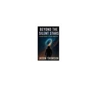 Beyond The Silent Stars