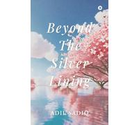 Beyond the Silver Lining