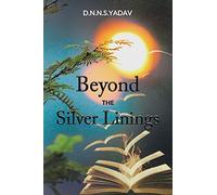Beyond The Silver Linings