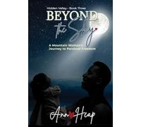 Beyond the Sky: A Mountain Woman's Journey to Personal Freedom