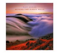 RUDY ADRIAN - BEYOND THE SLEEPY HILLS