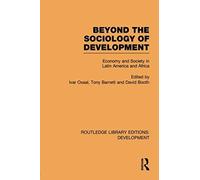 Beyond The Sociology Of Development