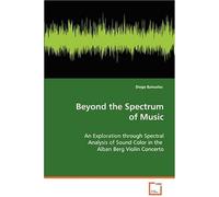 Beyond The Spectrum Of Music