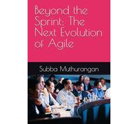 Beyond the Sprint: The Next Evolution of Agile