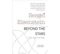 Beyond the Stars Part 1 by Sergei Eisenstein Sergei Eisenstein (Auteur)