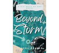 Beyond the Storm: A Big Boys of BRU novel