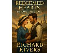 Beyond the Storm: A Christian Historical Romance of Love, Loss, and Finding God in the Flood