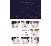 Beyond the Story. 10 ans de souvenirs de BTS