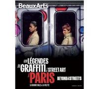 BEYOND THE STREETS, les légendes du graffiti et du street art à Paris Collectif (Auteur)