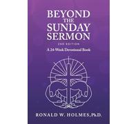 Beyond the Sunday Sermon 2nd Edition: A 24-Week Devotional Book