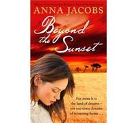 Beyond the Sunset (Blake Sisters 2) Jacobs, Anna (Auteur)