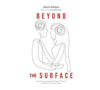 Beyond the Surface: Navigating Challenges & Finding Fulfillment In Modern Muslim Marriage