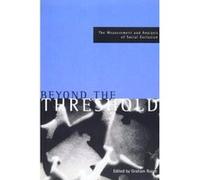 Beyond the Threshold