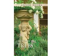 Beyond The Trees