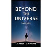BEYOND THE UNIVERSE