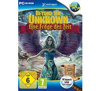 Beyond the Unknown: Eine Frage der Zeit