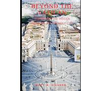 BEYOND THE VATICAN: Unlocking the Hidden Treasures of the Holy City