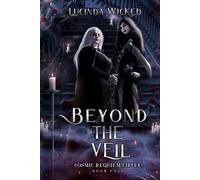Beyond the Veil: Cosmic Requiem Circle Book 4