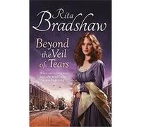Beyond the Veil of Tears Bradshaw, Rita (Auteur)