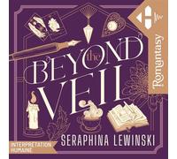 Beyond the veil - Seraphina Lewinski - Hugo Publishing - Livre audio - Livre
