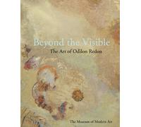 Beyond the Visible: The Art of Odilon Redon