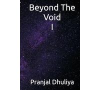 Beyond The Void - I