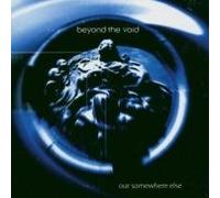 Beyond the Void - Our Somewhere Else [Import]