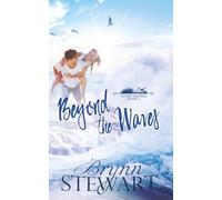 Beyond the Waves: A Contemporary Christian Small Beach Town Romance