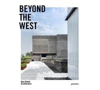 Beyond The West - New Global Architecture