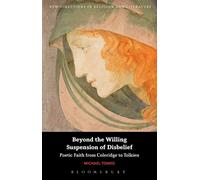 Beyond the Willing Suspension of Disbelief