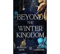 Beyond the Winter Kingdom: A Fae Romantasy