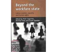Beyond The Workfare State