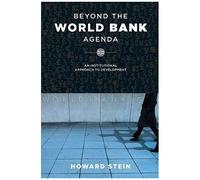 Beyond The World Bank Agenda - An Institutional Approach To Development