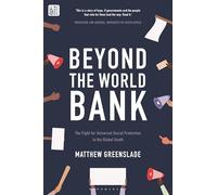 Beyond the World Bank: The Fight for Universal Social Protection in the Global South