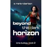 Beyond This Dark Horizon